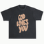 ‘God Loves You’ Tee